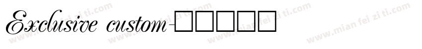Exclusive custom字体转换